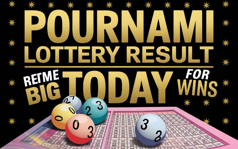 Pournami Lottery Result Today